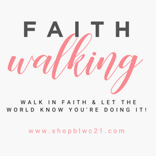 Load image into Gallery viewer, Faith Walking Tee