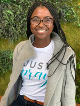 Load image into Gallery viewer, Signature Just Pray Tee